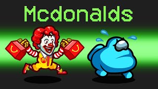 OFFICIAL McDonalds Mod in Among Us [upl. by Myo543]