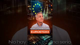 Con EUROSTOXX no hay PROBLEMAS serios ✋ [upl. by Nilcaj]