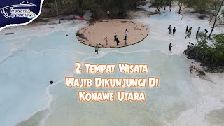 Dua Obyek Wisata Yang Wajib di Kunjungi Saat Ke Konawe Utara Sulawesi Tenggara [upl. by Eidolem]