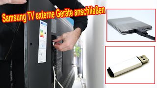 Samsung Smart TV externe Geräte anschließen – Externe Festplatte USBStick mit Fernseher verbinden [upl. by Onitsoga132]