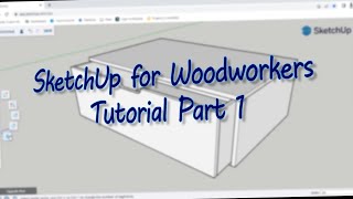 Sketchup for Woodworkers Beginner Tutorial [upl. by Evanthe145]