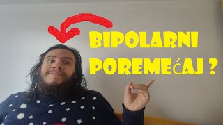 BIPOLARNI POREMEĆAJ [upl. by Wojcik679]