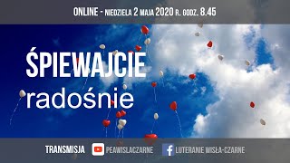 Nabożeństwo PEA Wisła Czarne  Śpiewajcie radośnie [upl. by Ellak402]