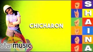 Shaina Magdayao  Chicharon Audio 🎵  Shaina [upl. by Raymond]