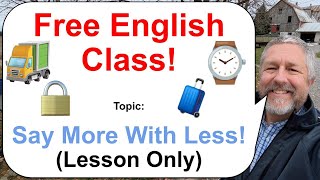 Lets Learn English Topic Too Many Words 🧳⌚🚛 Lesson Only [upl. by Burman]