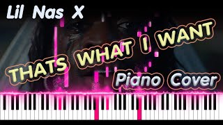 Lil Nas X  THATS WHAT I WANT  PIANO COVER  PIANO TUTORIAL  HOW TO PLAY [upl. by Hecht247]