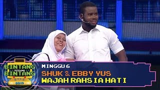 BBB 2019 Minggu 6 Shuk amp Ebby Yus  Wajah Rahsia Hati [upl. by Josefa]