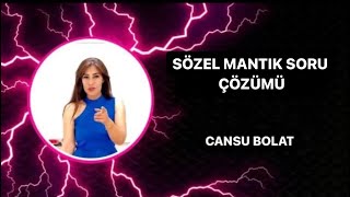 SÖZEL MANTIK SORU ÇÖZÜMÜ [upl. by Nagud]