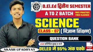 DELED 2ND SEMESTER SCIENCE I QUESTION BANK  UP Deled 2nd Semester  Science Class by Akash Sir [upl. by Twitt]