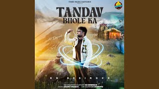 Tandav Bhole Ka [upl. by Nona]