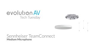 Tech Tuesday Sennheiser TeamConnect Ceiling Medium  Evolution AV [upl. by Hgierb]