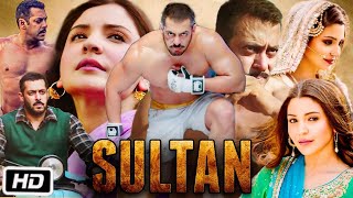 Sultan Full HD 1080p Movie  Salman Khan  Anushka Sharma  Randeep Hooda  interesting facts [upl. by English]