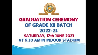 GRADE XII GRADUATION CEREMONY 202223 [upl. by Assirrem]