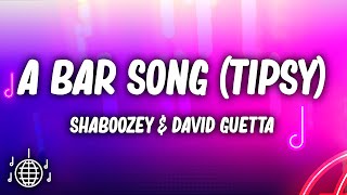 Shaboozey amp David Guetta  A Bar Song Tipsy Lyrics David Guetta Remix [upl. by Sollars]