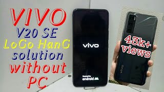 how to fix vivo on logo hang  all vivo Hang logo 100 Solution without PC  vivo hang problem [upl. by Naivad555]