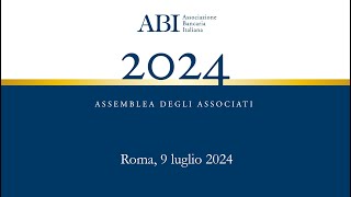 Assemblea ABI degli Associati 2024 [upl. by Sandon]