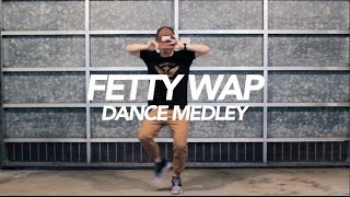 Fetty Wap Dance Medley [upl. by Aline191]