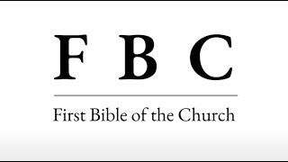 The First Bible of the Church FBC [upl. by Atiekal]