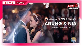 PERNIKAHAN RESEPSI MALAM AGUNG amp NIA DONDANG [upl. by Venuti]