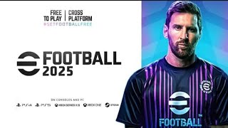 eFootball 2025  Official Trailer  Release Date  Mobile  First Look [upl. by Ahsilav253]