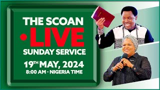 THE SCOAN SUNDAY SERVICE BROADCAST  19TH MAY 2024 [upl. by Lower]