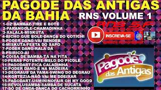 Pagode das Antigas da Bahia volume 1 [upl. by Yusuk]