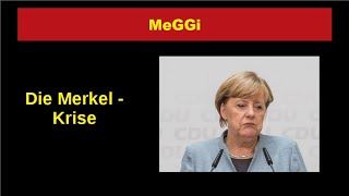 MeGGi  Die Merkel  Krise [upl. by Nowell]