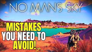 HUGE MISTAKES You Need To Avoid In No Mans Sky 2023 [upl. by Assirod831]