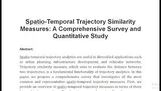 Spatio Temporal Trajectory Similarity Measures A Comprehensive Survey and Quantitative Study [upl. by Okomot]