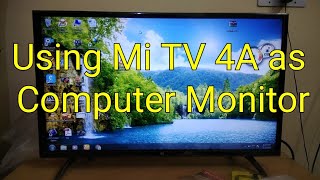 How to use Mi TV as Computer monitor [upl. by Rob]