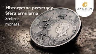 Historyczne przyrządy – Sfera armilarna – fascynująca srebrna moneta [upl. by Nyahs]