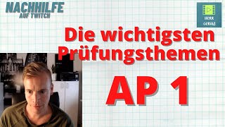 Die wichtigsten Prüfungsthemen der AP 1 [upl. by Ahsirhcal]