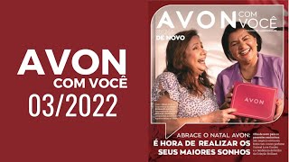 REVISTA AVON COM VOCÊ CAMPANHA 032022 GUIA DE REPRESENTANTES [upl. by Hewie]