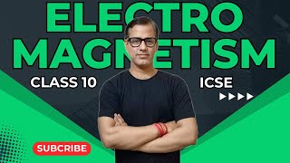 Electro Magnetism Class 10 ICSE  Electro Magnetism One Shot  sirtarunrupani [upl. by Elac35]