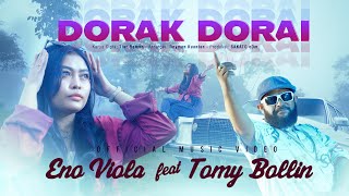 Eno Viola ft Tomy Bollin  Dorak Dorai Official Music Video eDm [upl. by Qifahs]