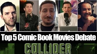 Top 5 Comic Book Movies Debate With Guest Chris Stuckmann  Collider Movie Talk [upl. by Doone]