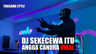 DJ SEKECEWA ITU THAILAND STYLE TIK TOK REMIX TERBARU 2024 DJ Cantik Remix [upl. by Enairb]