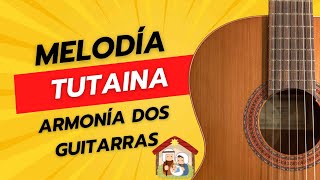 Tutaina a dos guitarras [upl. by Allemat912]