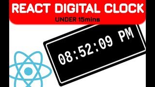 Build a Simple React Digital Clock  Under 15 Minutes [upl. by Tutankhamen]