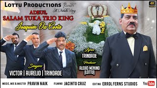 Adeus Salam Tuka Trio King Joaquim Da Costa  Singers Trindade Aurelio amp Victor [upl. by Nnayrrehs582]