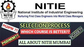 PGDIE PGDMM PGDPM II Which Course is Better  II NITIE MUMBAI II BY IES OFFICER DEEPAK KUMAR [upl. by Salem]