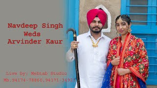 PATH JAGGO amp DJ  NAVDEEP SINGH WEDS ARVINDER KAUR  LIVE BY MEHTAB STUDIO KAMALPUR  HOSHIARPUR [upl. by Yelsew]