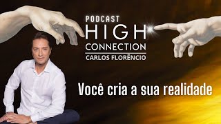 EPISÓDIO15  VOCÊ CRIA A SUA REALIDADE Desperte Seu Poder de Manifestação e Transformação [upl. by Wirth542]