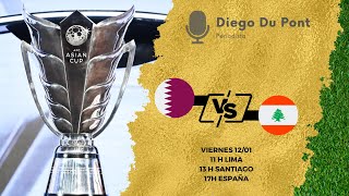 COPA ASIÁTICA 2024  QATAR VS LÍBANO NARRACIÓN EN DIRECTO [upl. by Eelyab]