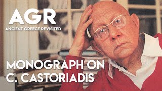 Theofanis Tasis on Cornelius Castoriadis Greece and its Radical Imaginary  AGR [upl. by Aihcropal]