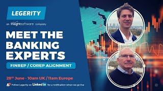 Meet The Banking Experts FINREP  COREP Alignment [upl. by Nara]