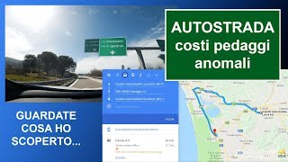 Autostrada ma quanto mi costi Guardate cosa ho scoperto [upl. by Anirtek380]