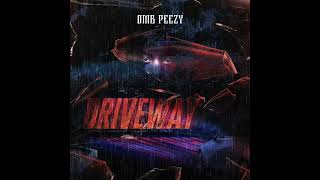 OMB Peezy  Drive Way AUDIO [upl. by Lemay]