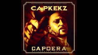 10 Capkekz  Schicht Im Schacht feat Timeless CAPOERA 2015 [upl. by Nnyluqcaj]