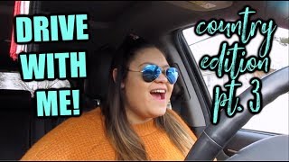 DRIVE WITH ME COUNTRY EDITION PT 3 MARCH 2019 [upl. by Aigneis]